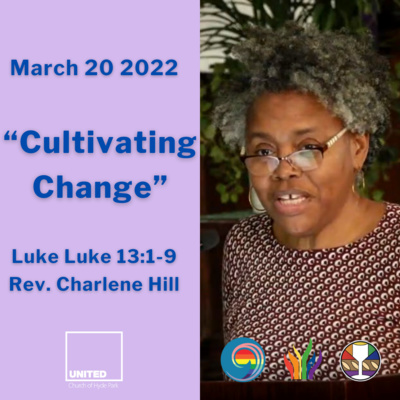 "Cultivating Change" (March 20 2022)