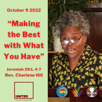 "Making the Best with What You Have" (October 9 2022)