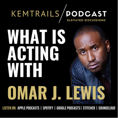 What Is Acting With Omar J. Lewis