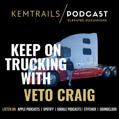 Keep On Trucking With Veto Craig