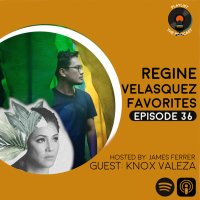 EP36: Regine Velasquez
