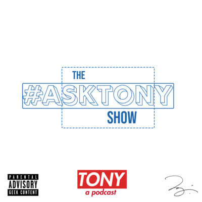The #AskTony Show Ep.1 | New Real Estate Agents, Self-Taught Entrepreneurs, & Hustle