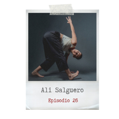 26- Ali Salguero (Artistx e instructorx de movimiento)