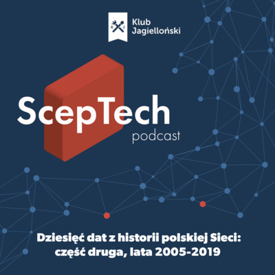 #25 Dziesięć dat z historii polskiej Sieci: cz.2, lata 2005-2019 (Grzegorz Lewicki)