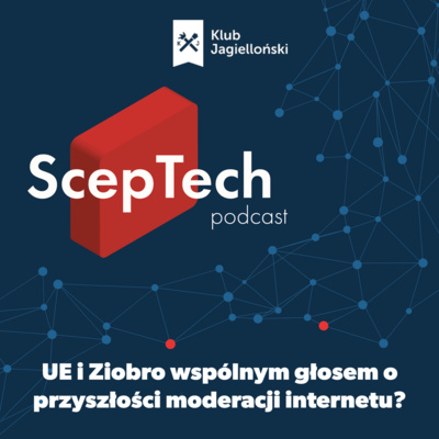 #29 UE i Ziobro wspólnym głosem o przyszłości moderacji internetu?
