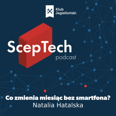 #36 Co zmienia miesiąc bez smartfona? (Natalia Hatalska)