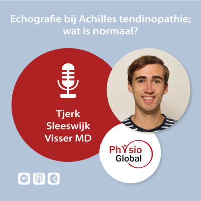 #16 Echografie bij Achilles tendinopathie: wat is normaal?