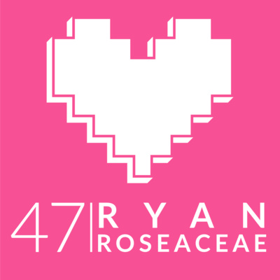 Episode 47: Ryan Rose Aceae