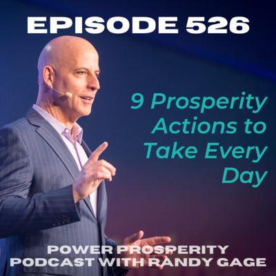 Episode 526: 9 Prosperity Actions to Take Every Day