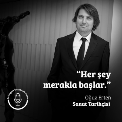 Oğuz Erten: Her şey merakla başlar.