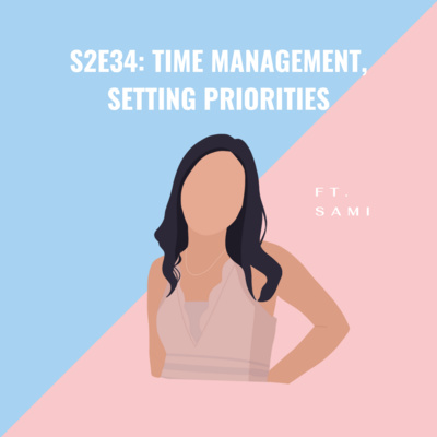 Time Management, Setting Priorities Time Management, Setting Priorities