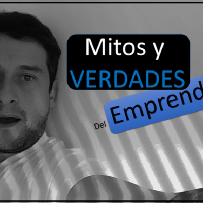 Cap 1 Mitos del emprendimiento