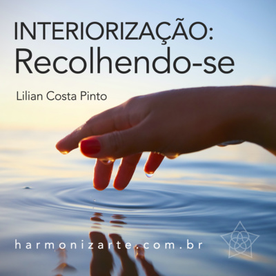 Interiorização - Recolhendo-se 