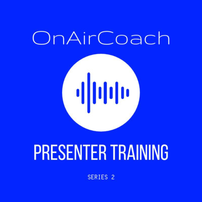 Presenter Training Series 2 #2 With Presenter Trainers of OnAirCoach ; Nails Mahoney & Tracey Lee.