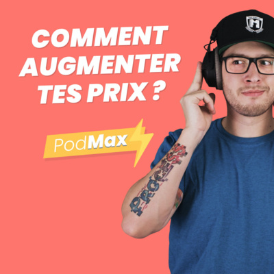 S02E02. Comment augmenter le prix de tes prestations vidéo ?