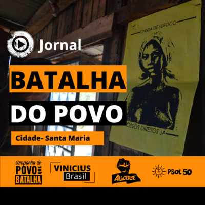 JORNAL BATALHA DO POVO #SantaMaria - Cidade