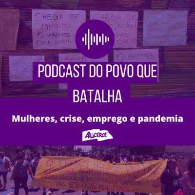 Mulheres, crise, emprego e pandemia