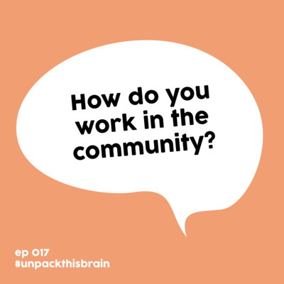 How do you work in the community? | Ep. 17 episode artwork