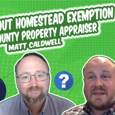 Questions about Homestead Exemption with Lee County Property Appraiser Matt Caldwell