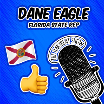 Interview With Florida State Rep Dane Eagle episode artwork