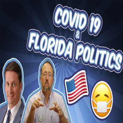 Talking Florida Politics and Coronavirus With State Rep Dane Eagle episode artwork