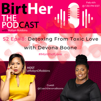 Detoxing From Toxic Love with Devona Boone