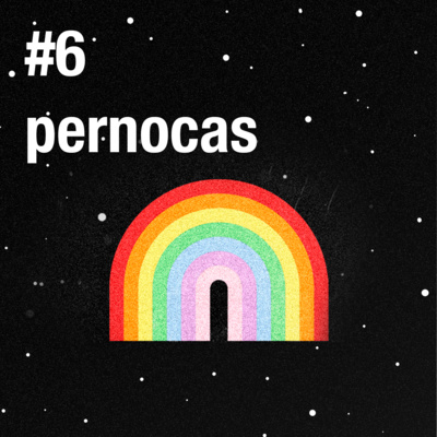 Errei Arthur #6 - Pernocas