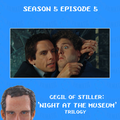 Cecil of Stiller: 'Night at The Museum' Trilogy