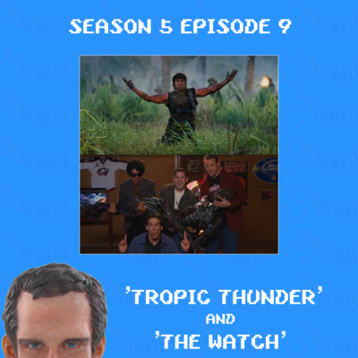 'Tropic Thunder': The True Summer of Stiller Episode Behind the Making of the Most Expensive Fake True War Story Ever (& 'The Watch')