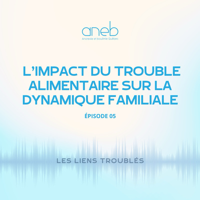 Ép 5 . L’impact du T.A. sur la dynamique familiale 