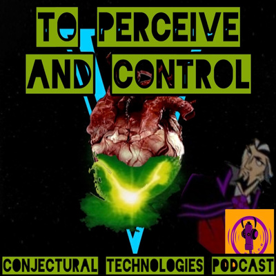 Conjectural Technologies - Eeny, Meenie, Miney, Magic!(s2e8)