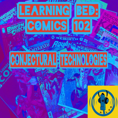 Learning Bed: Comics 102!