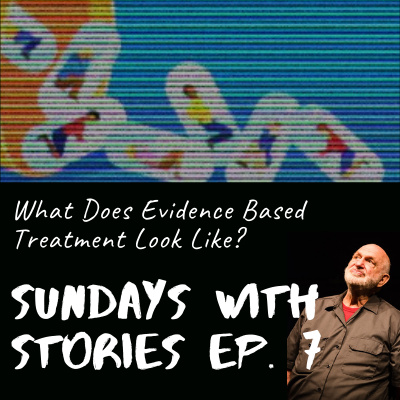 Episode 39: What Does Evidence-Based Treatment Tell Us?