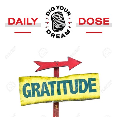 DAILY DOSE - Gratitude - 8/28/18