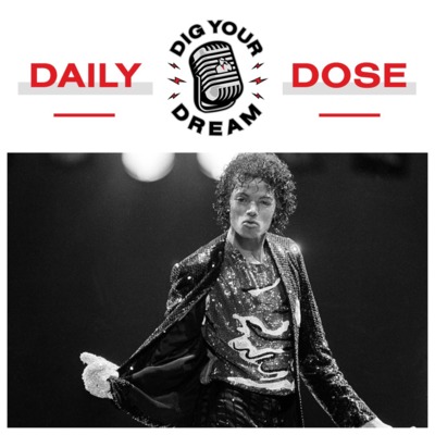 DAILY DOSE - Michael Jackson - 8/29/18