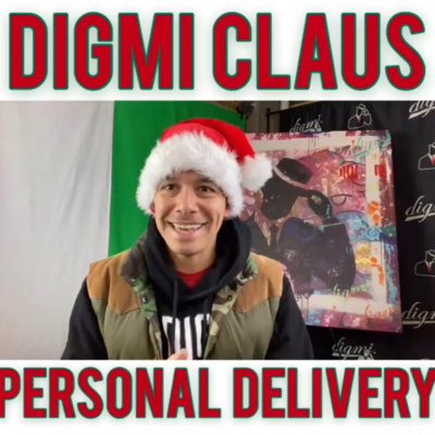Digmi Claus (Personal Delivery) - Daily Dose - 12/24/19