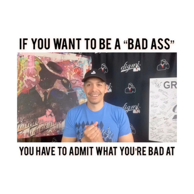 IF YOU WANT TO BE A “BAD ASS” - Daily Dose - 4/6/20