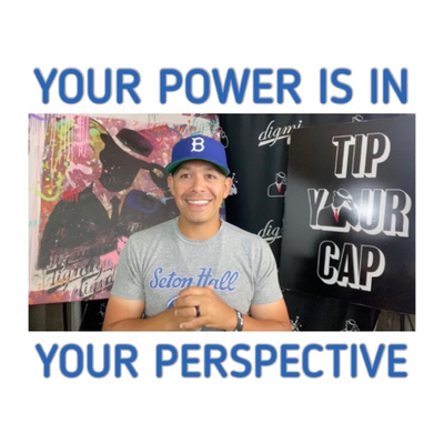 YOUR POWER IS IN YOUR PERSPECTIVE - Daily Dose - 8/6/20