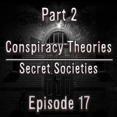 S1 E17- Secret Societies