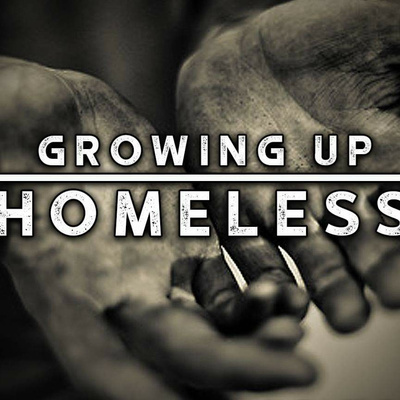 S2 Ep16- Growing Up Homeless