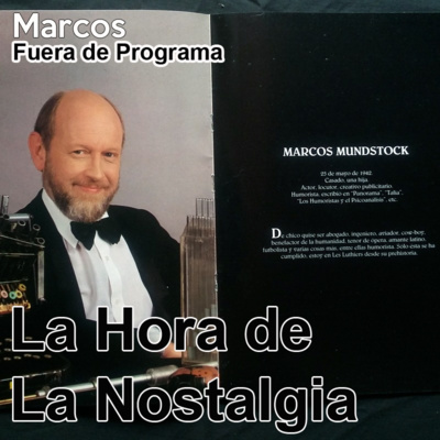 Marcos - Episodio Fuera de Programa de "La Hora de la Nostalgia", el Podcast sobre Les Luthiers episode artwork