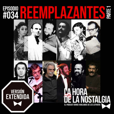 Reemplzantes Parte I (Versión Extendida) - Episodio Fuera de Programa de "La Hora de la Nostalgia", el Podcast sobre Les Luthiers episode artwork