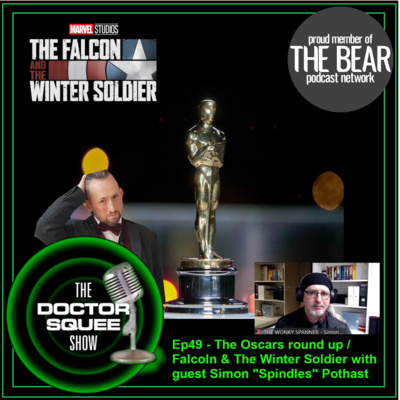 Ep50- 29/4/21: Oscars 2021 / Falcon and the Winter Soldier