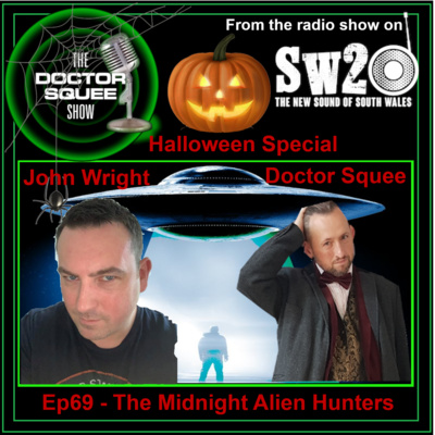 Ep69 - The Midnight Alien Hunters Halloween Special