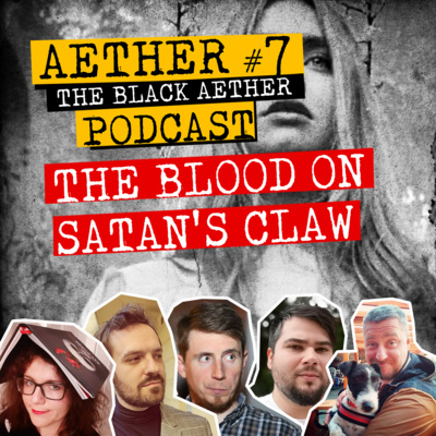 Aether #07 - The Blood on Satan's Claw