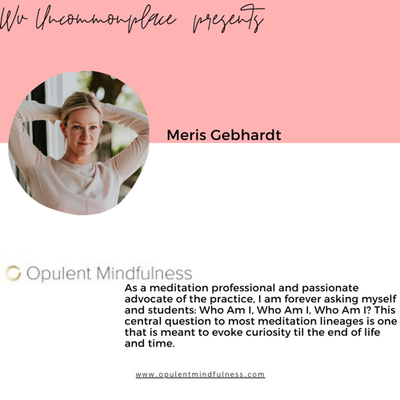 Opulent Mindfulness