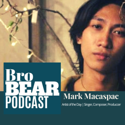 Artist of the Day: Mark Macaspac, singer, composer & producer