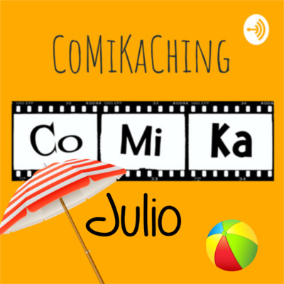 CoMiKaching Julio