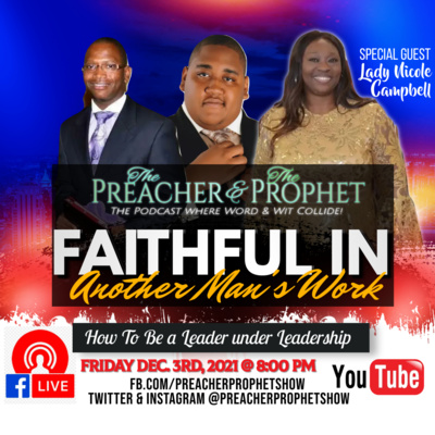 The Preacher & The Prophet