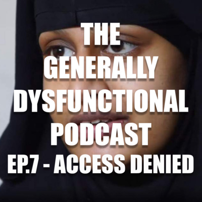 The Generally Dysfunctional Podcast